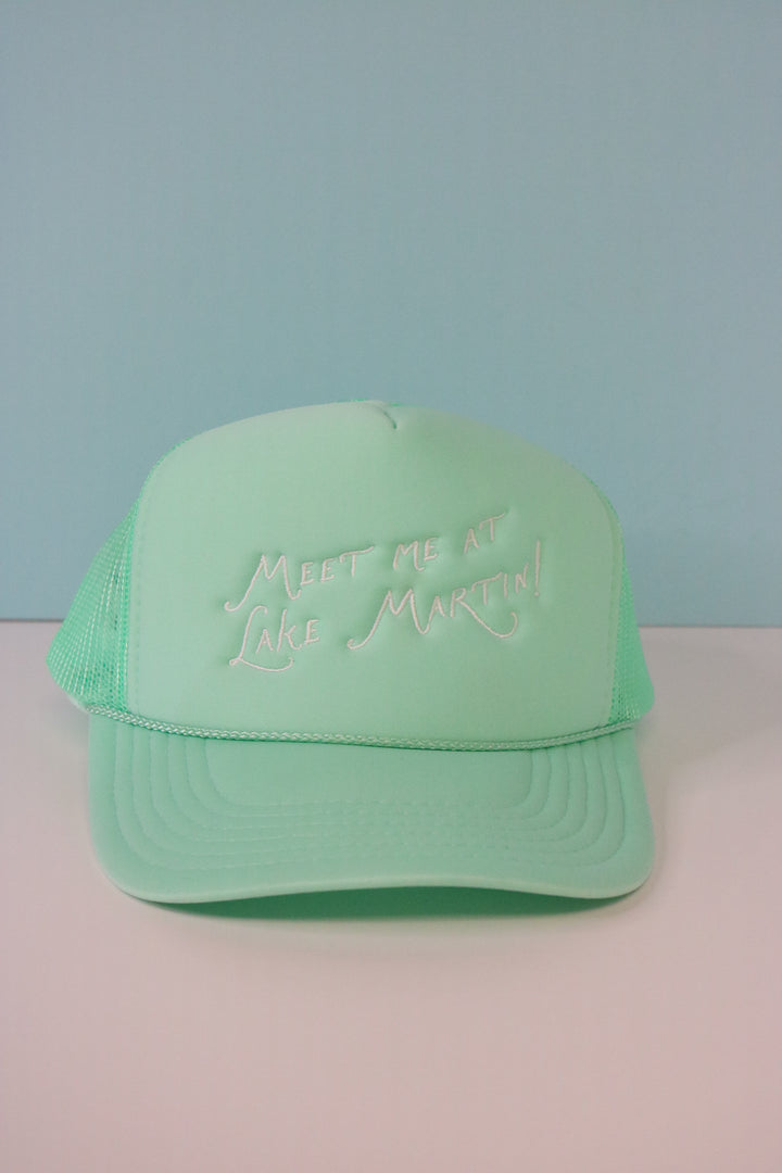 Meet me at Lake Martin! Foam Trucker Hat