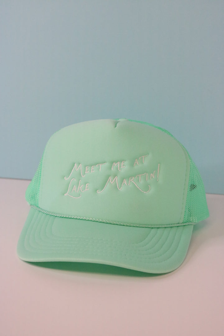 Meet me at Lake Martin! Foam Trucker Hat